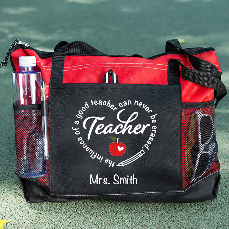 The Influence of A Good Teacher Can Never Be Erased Tote Bag