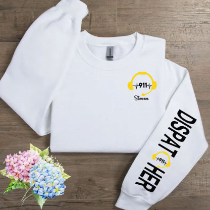 Custom 911 Dispatcher Creneck Sweatshirt, Pullover Hoodie