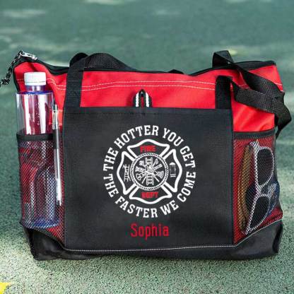 The Hotter You Get, The Faster We Come Maltese Cross Firefighter Custom Tote Bag