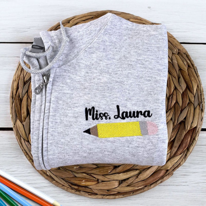Custom Embroidered Teacher Name Pencil Zip Sweatshirt