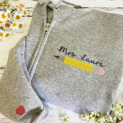 Custom Embroidered Teacher Name Pencil Zip Sweatshirt
