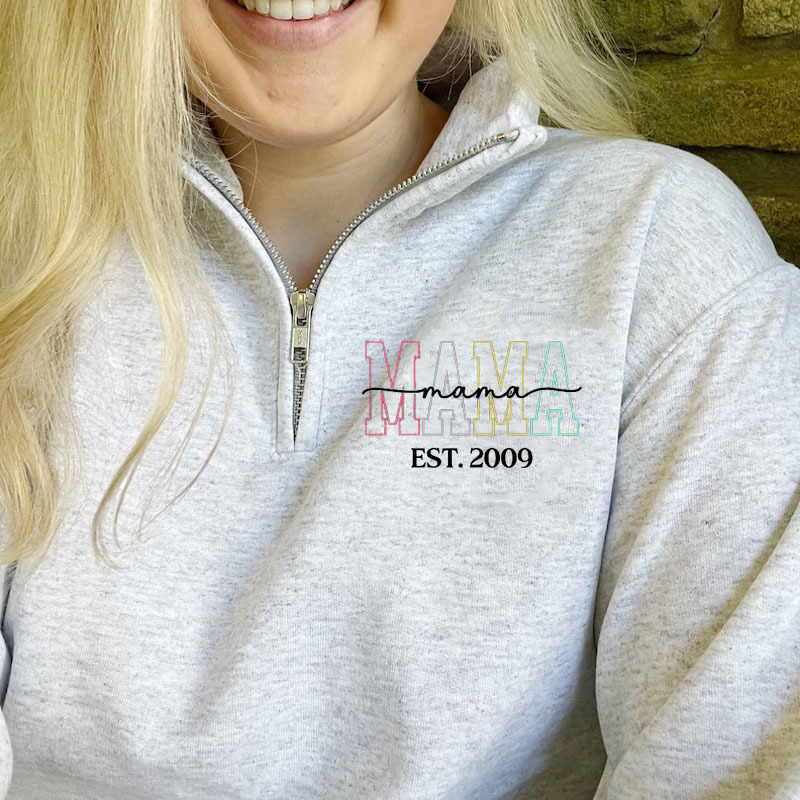 Custom Mama Est Zip Pullover Sweatshirt