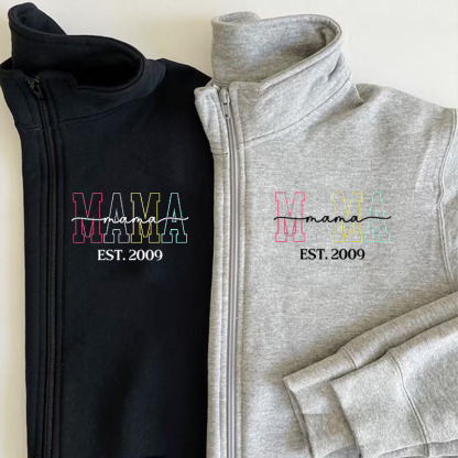 Custom Mama Est Zip Pullover Sweatshirt