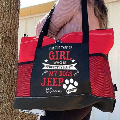 I am the Type of Girl who is Perfectly Happy with My Dogs and Jeep Custom Tote Bag