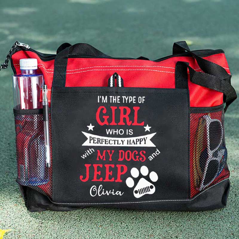 I am the Type of Girl who is Perfectly Happy with My Dogs and Jeep Custom Tote Bag