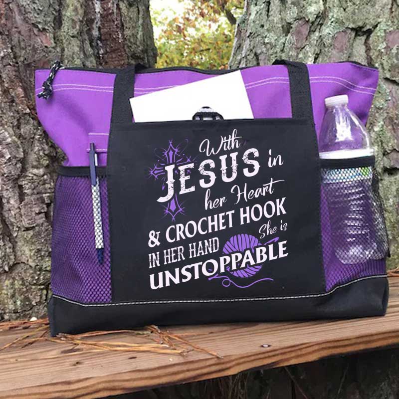 With Jesus In Her Heart & Crochet Hook In Her Hand She Is Unstoppable Tote Bag