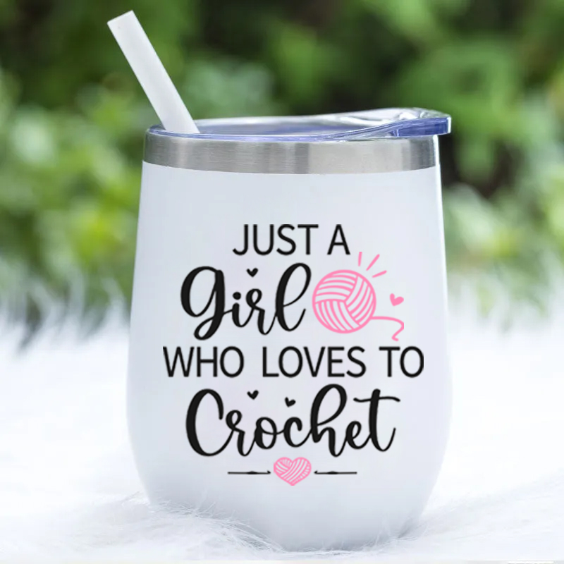 Just a Girl Who Loves to Crochet 12oz 20oz Tumbler