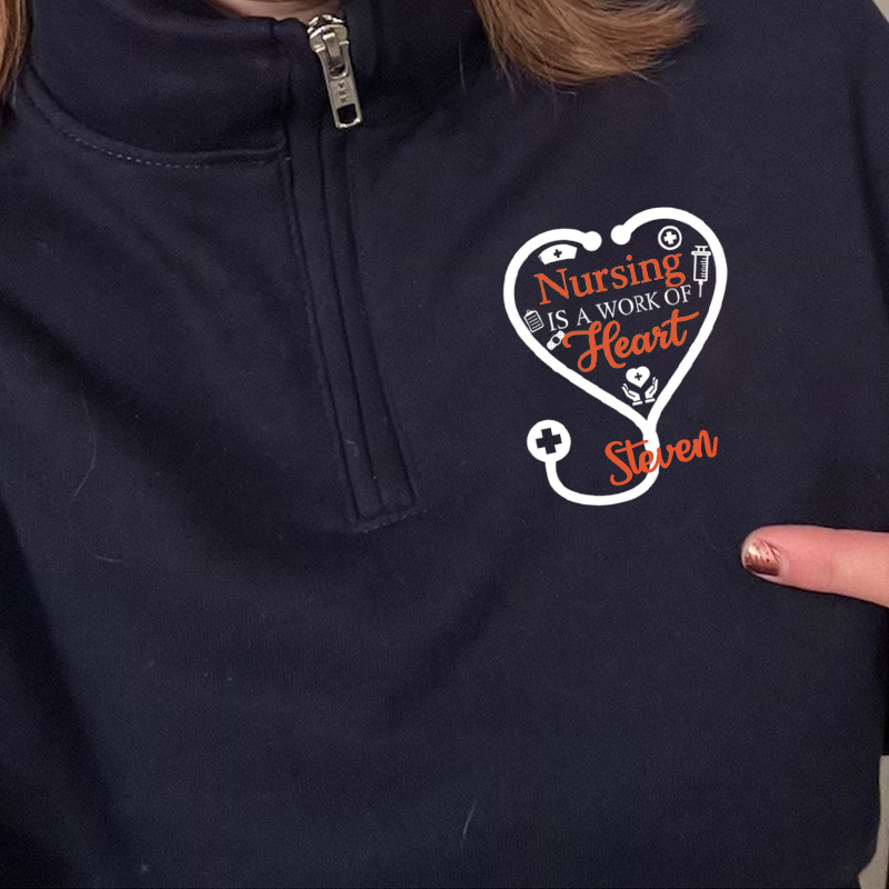 Nursing Is A Work Of Heart Pullover Sweatshirt