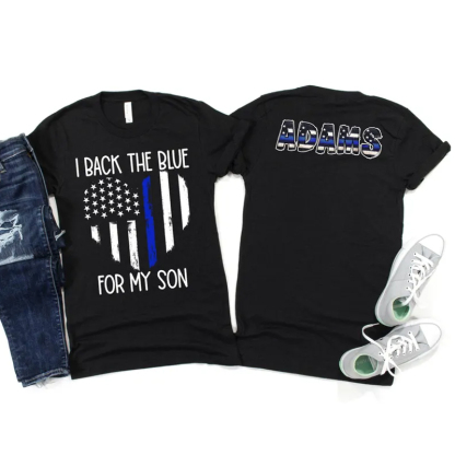 Police Officer Shirt For Mom I Back The Blue For My Son