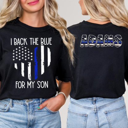 Police Officer Shirt For Mom I Back The Blue For My Son