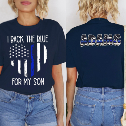 Police Officer Shirt For Mom I Back The Blue For My Son