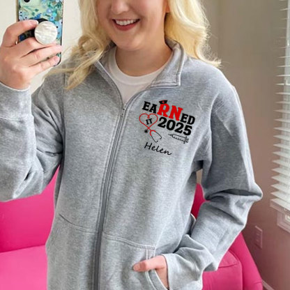 Customized Name Nurse Graduation 2025, Earned It RN Zip Pullover Sweatshirt