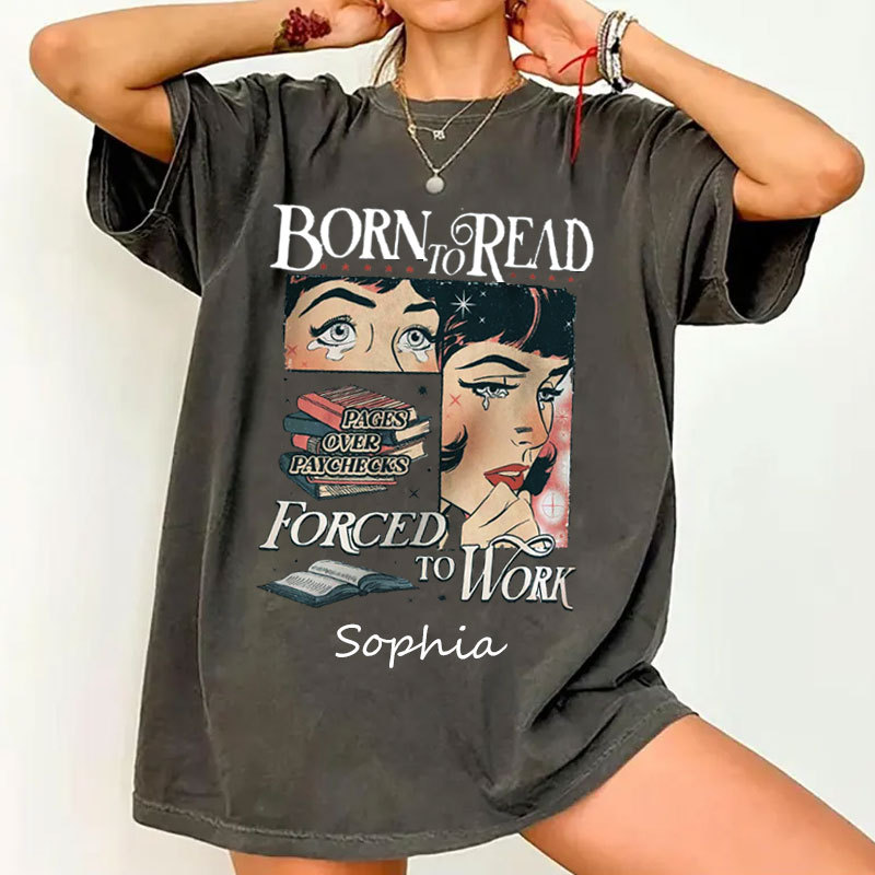 Born To Read Bookish Comfort Colors Custom Oversized T-shirt