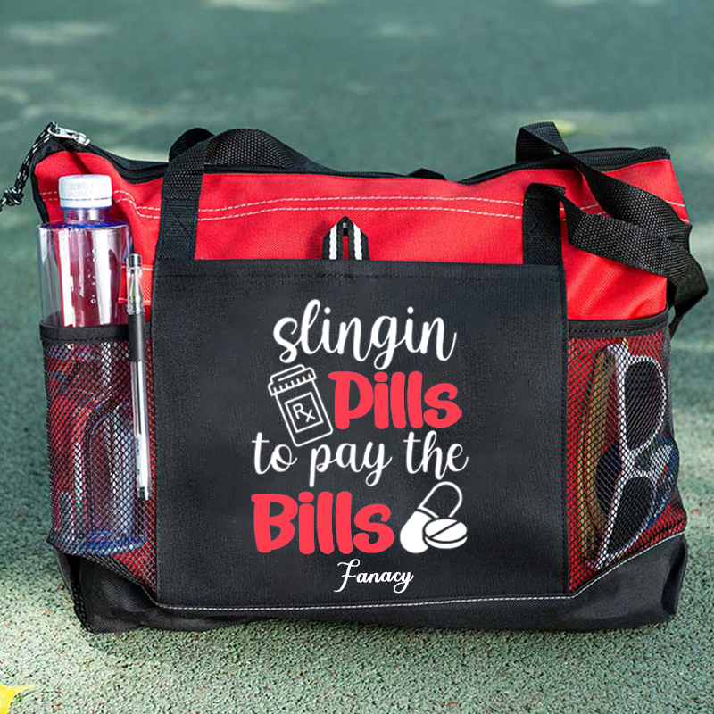 Slingin Pills To Pay The Bills Custom Tote Bag