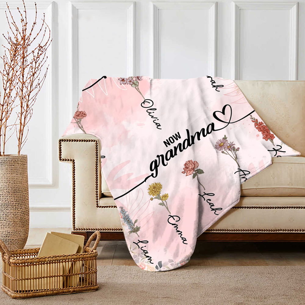 First Mom, Now Grandma - Personalised 2–12 Birth Flowers Blanket Custom 2–12 Names Blanket Flannel Gifts for Grandma