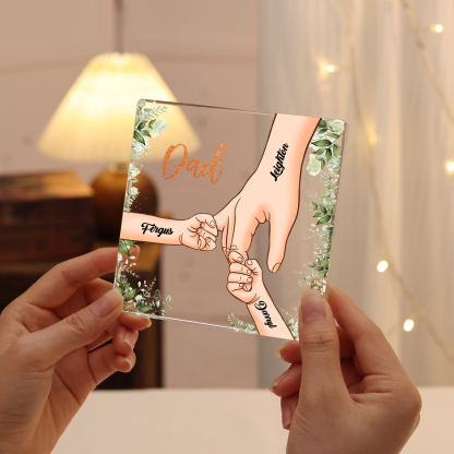 3 Names & 1 Text Personalized Acrylic Plaque for Dad - Custom Holding Hands Father's Day Gift | Lorajewel