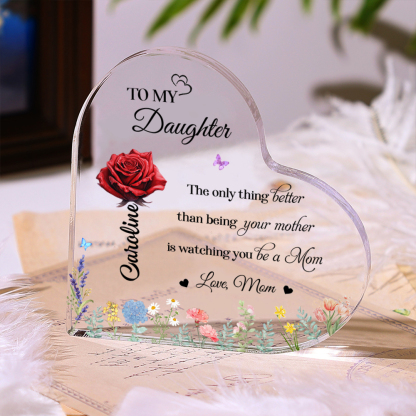 Personalized Acrylic Heart for Daughter – "The Only Thing Better" Gift from Mom | Lorajewel
