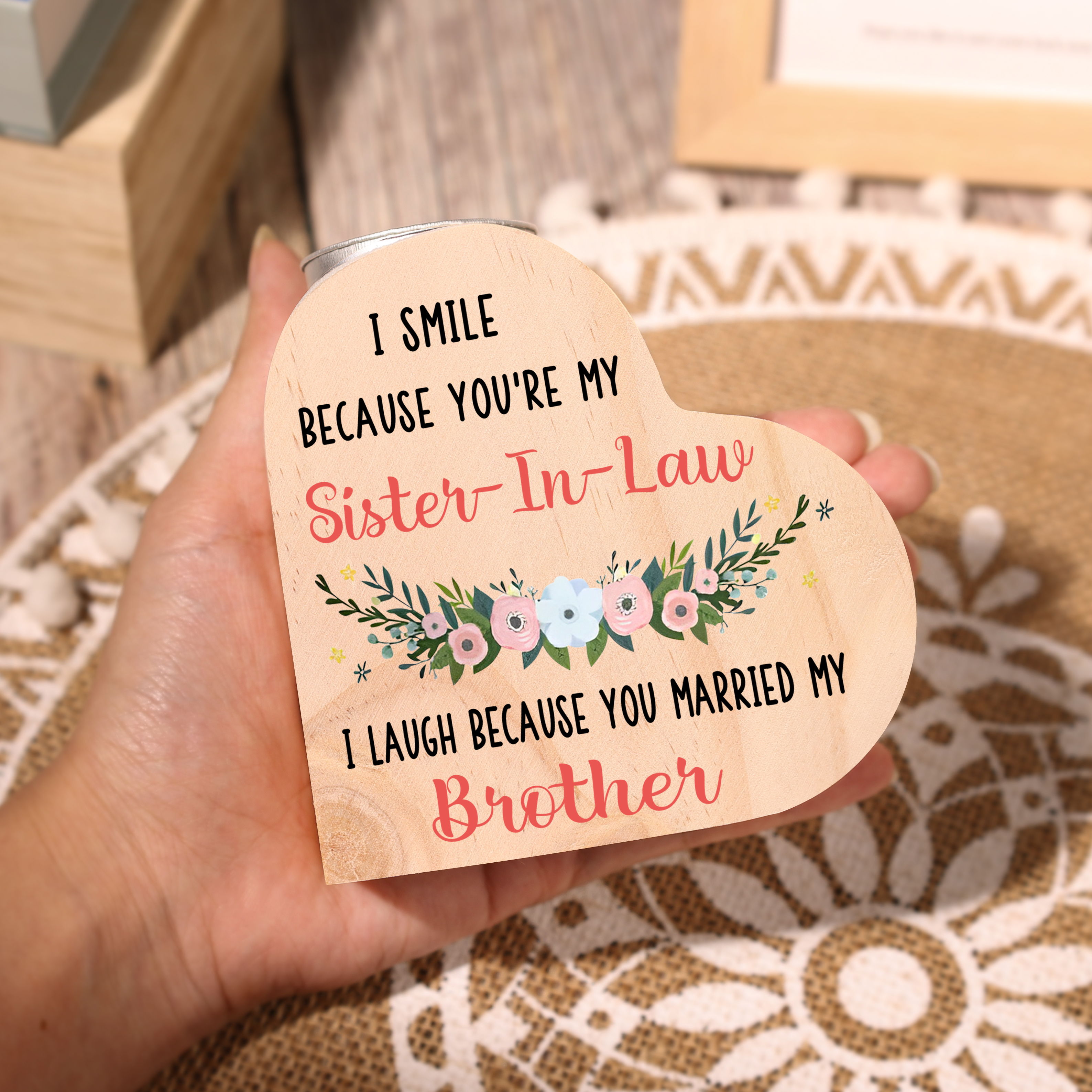 To My Sister-in-law Heart Candle Holder Wooden Candlesticks - I Smile Because You're My Sister-In-Law