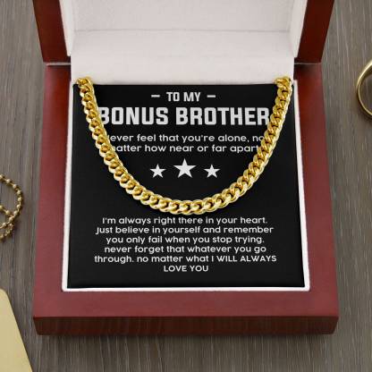 To My Bonus Brother Necklace Cuban Link Chain Necklace Gift Set - No Matter What I Will Always Love You