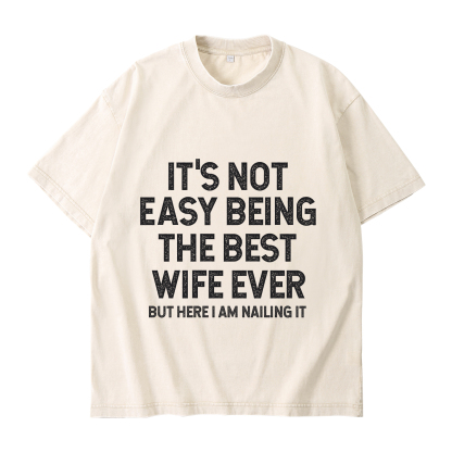 Personalized Couple White T-Shirts Its Not Easy Being the Best Husband or Wife Ever Valentines Day Gift