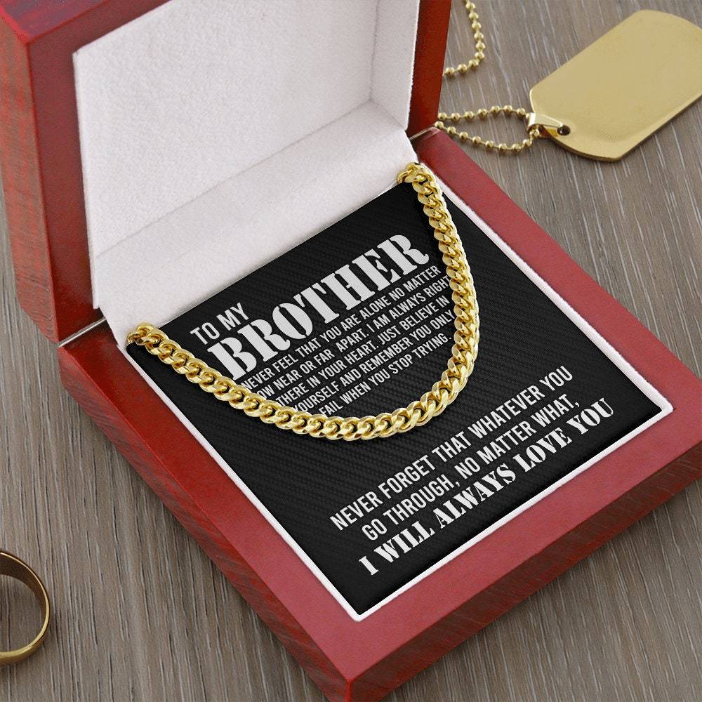 To My Brother Cuban Link Chain Necklace Stainless Steel Necklace Gift Set "I Will Always Love You" Gift for Brother