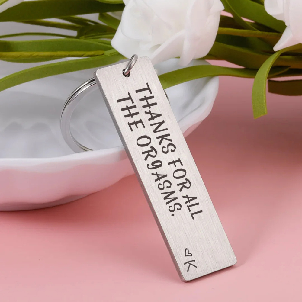"Thanks for All The Orgasms" Love Funny Keychain Custom Initial Gift for Couple