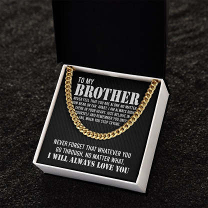 To My Brother Cuban Link Chain Necklace Stainless Steel Necklace Gift Set "I Will Always Love You" Gift for Brother