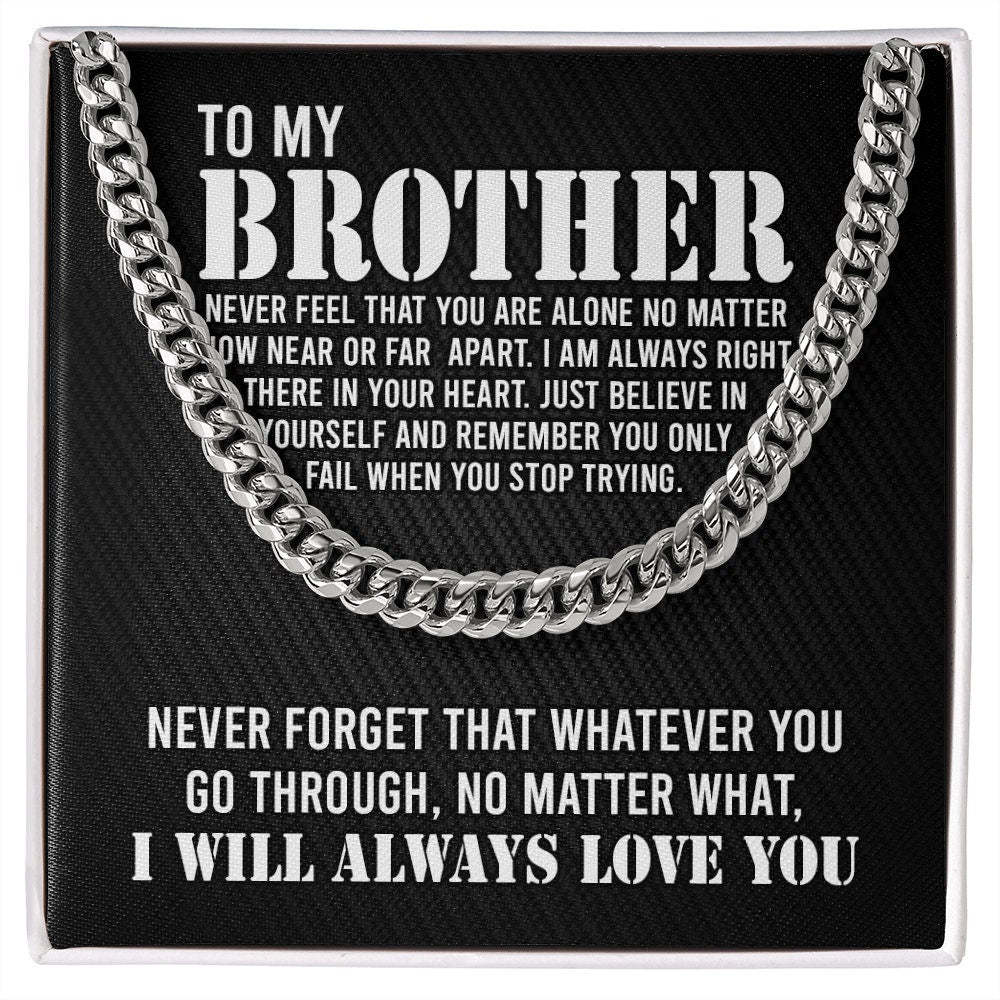 To My Brother Cuban Link Chain Necklace Stainless Steel Necklace Gift Set "I Will Always Love You" Gift for Brother