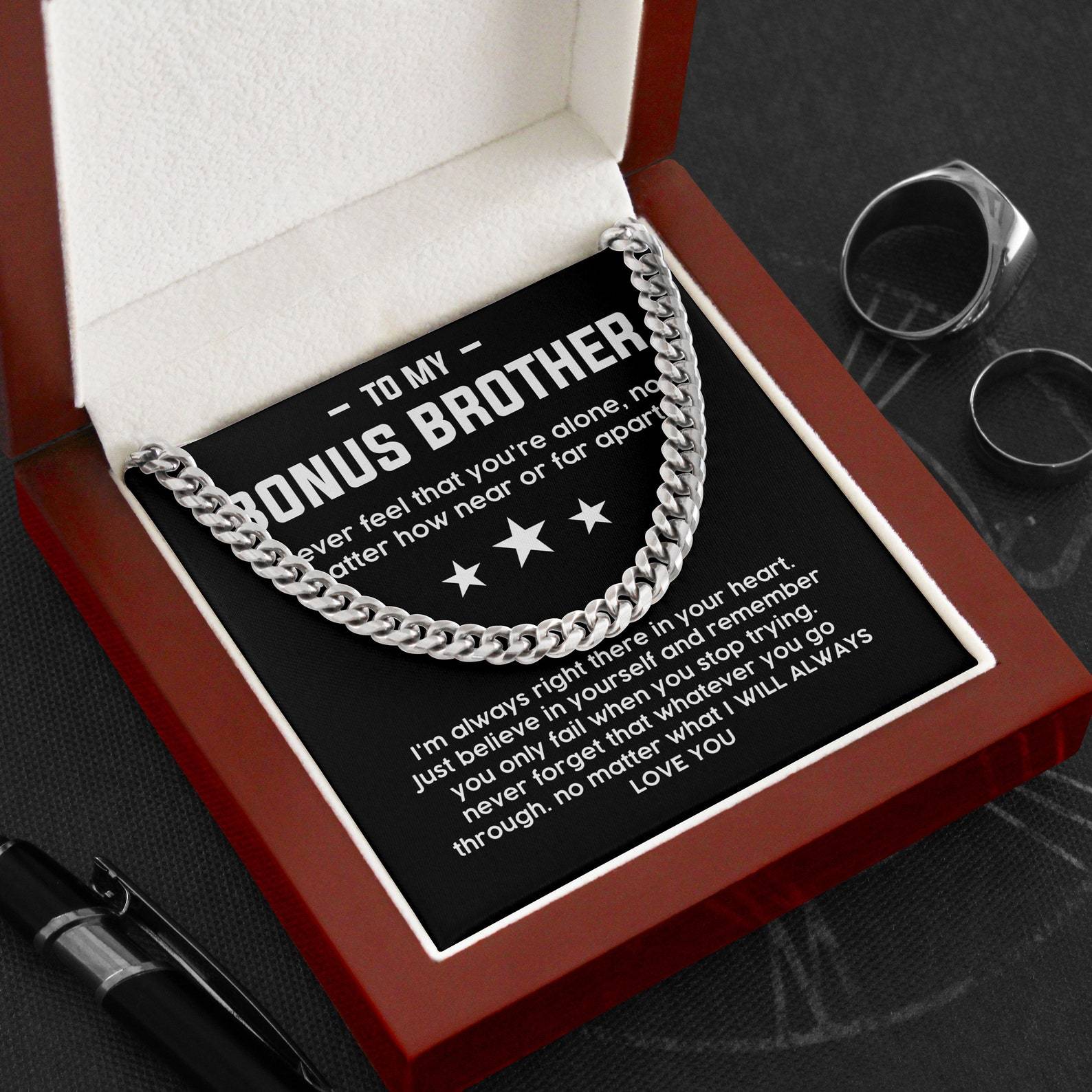 To My Bonus Brother Necklace Cuban Link Chain Necklace Gift Set - No Matter What I Will Always Love You