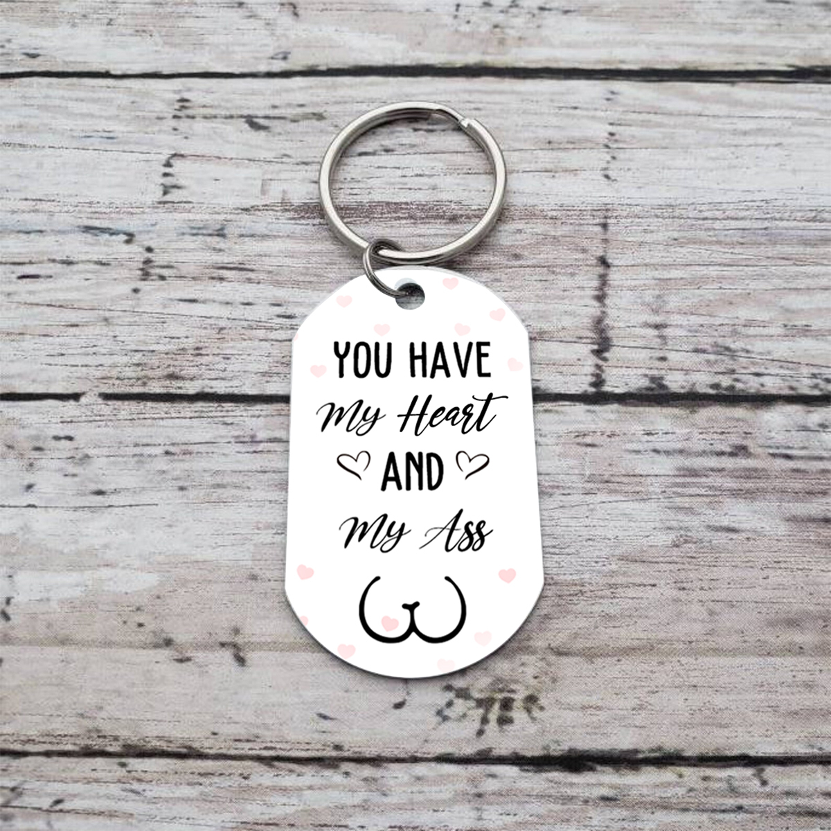 You Have My Heart And My Ass Personalized Keychain Valentine Gift For Couple