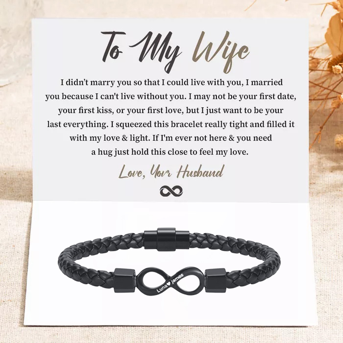 To My Wife Leather Bracelet Custom 2 Names Infinity Bracelet Gift Set - I Married You Because I Can't Live Without You