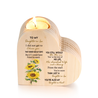 To My Daughter-in-law-Wooden Heart Candle Holder Sunflowers Candlesticks "You still would be the one"