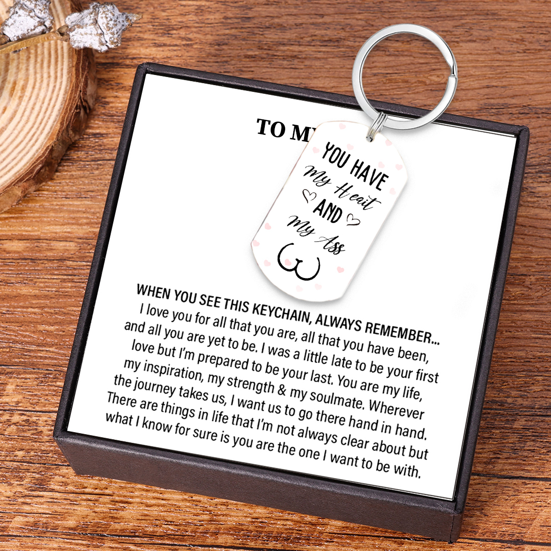 You Have My Heart And My Ass Personalized Keychain Valentine Gift For Couple