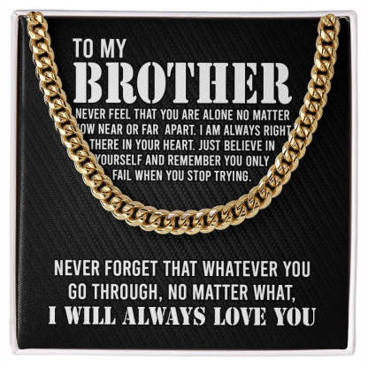 To My Brother Cuban Link Chain Necklace Stainless Steel Necklace Gift Set "I Will Always Love You" Gift for Brother