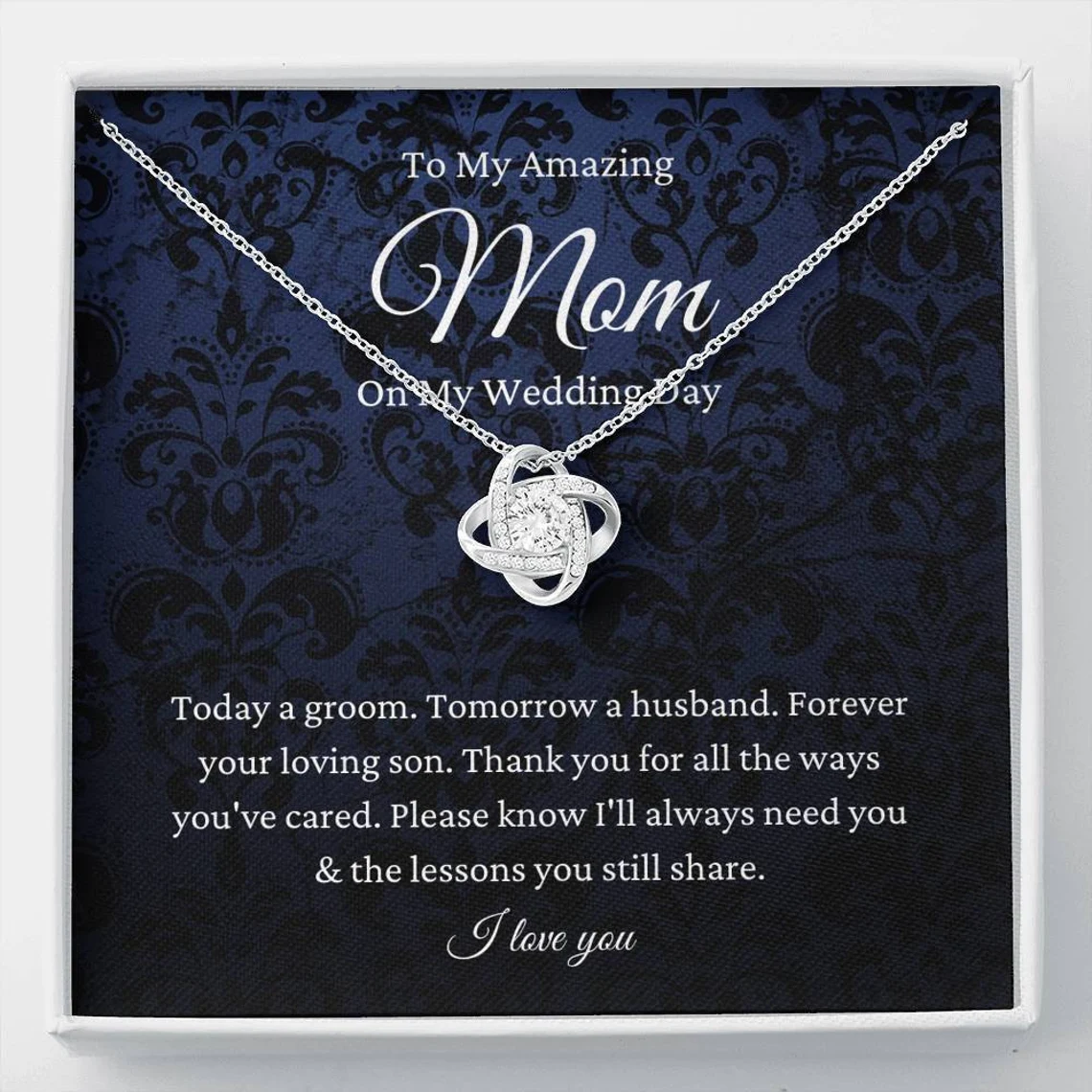 To My Mom- S925 Love Knot Necklace "Forever Your Loving Son" Wedding Gifts From Son