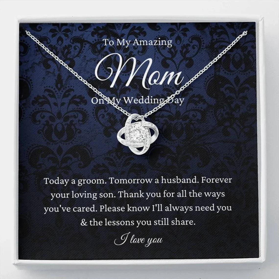 To My Mom- S925 Love Knot Necklace "Forever Your Loving Son" Wedding Gifts From Son