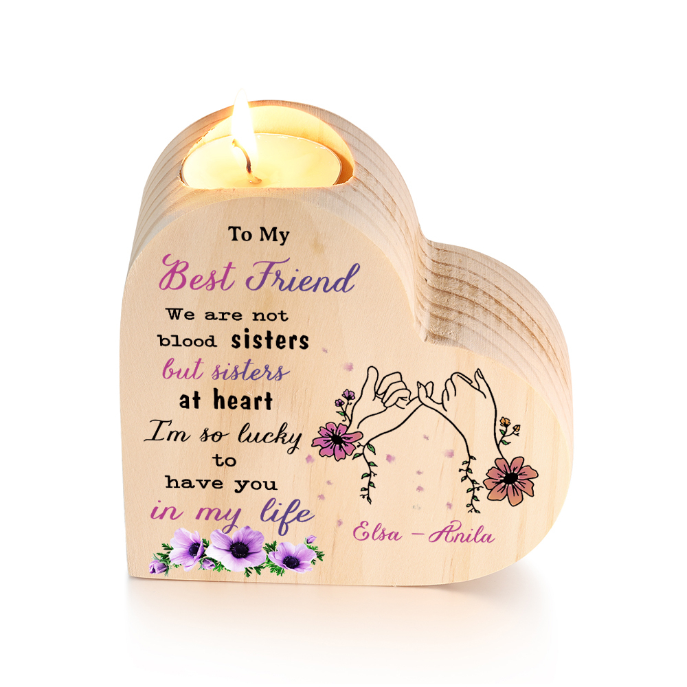 To My Best Friend Wooden Candle Holder Custom 2 Names Pinky Swear Candlesticks - We Are Not Blood Sisters But Sisters At Heart