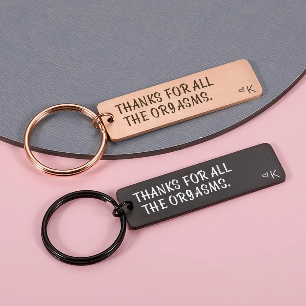 "Thanks for All The Orgasms" Love Funny Keychain Custom Initial Gift for Couple