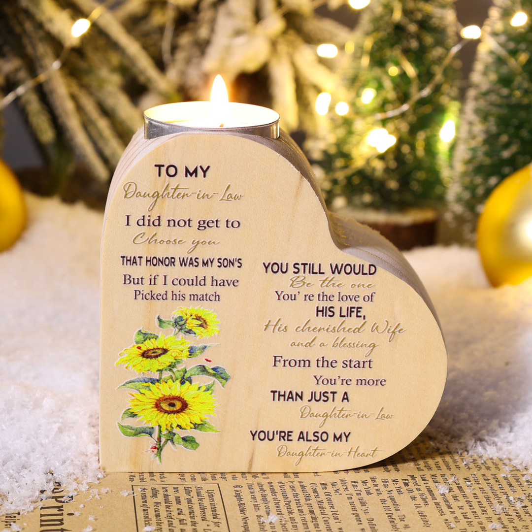 To My Daughter-in-law-Wooden Heart Candle Holder Sunflowers Candlesticks "You still would be the one"