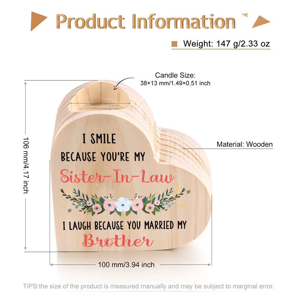 To My Sister-in-law Heart Candle Holder Wooden Candlesticks - I Smile Because You're My Sister-In-Law