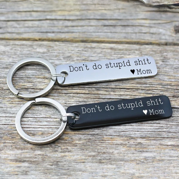 Don't Do Stupid Funny Keychain Drivers Gift for Teenagers