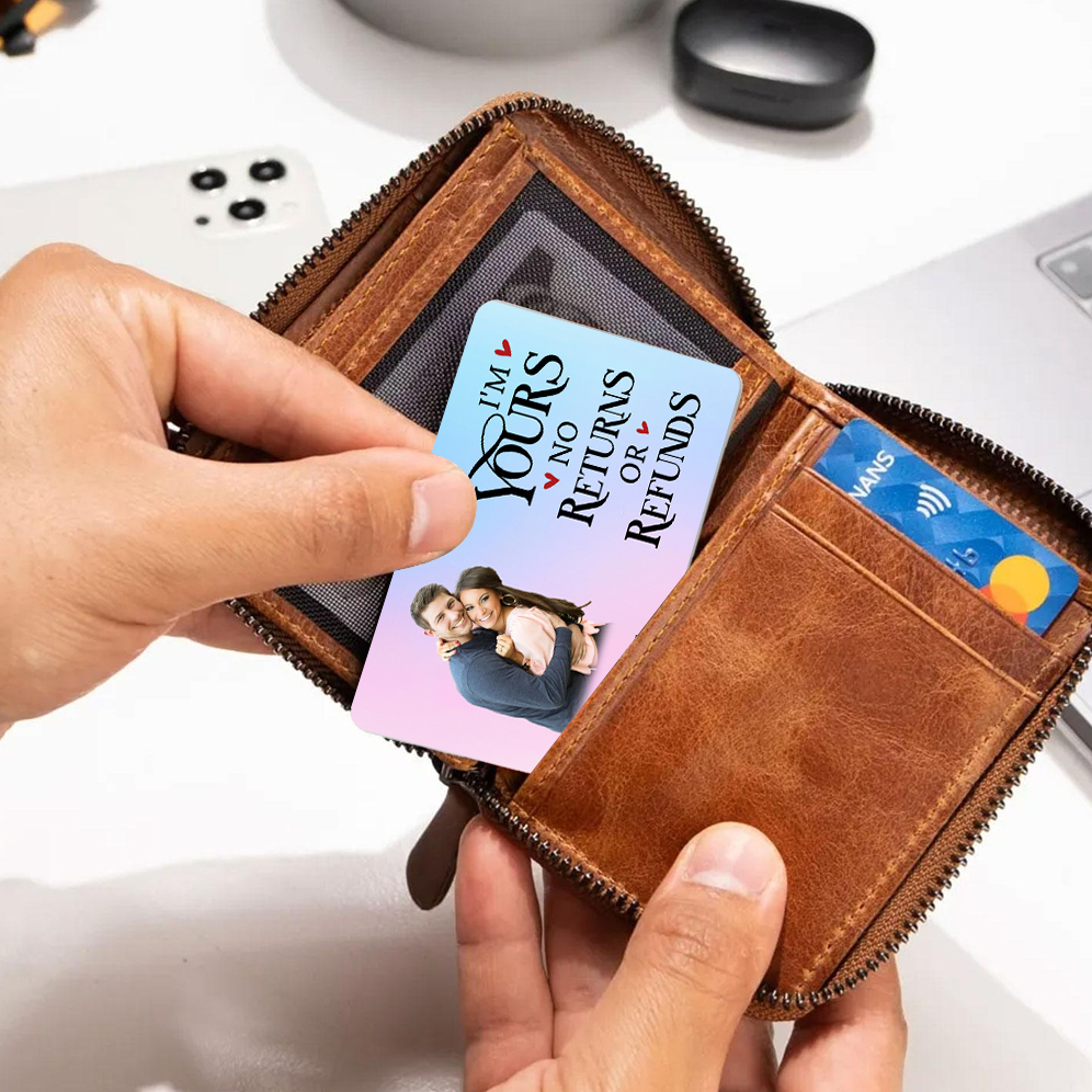 Personalized Wallet Card Custom Photo and 2 Names Im Yours No Returns No Refunds Romantic Gift for Him