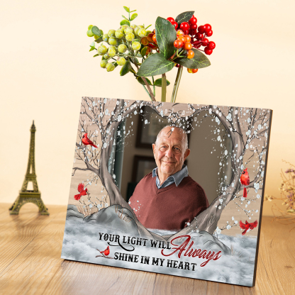 Personalized Wooden Plaque with Photo Home Decor Memorial Gifts - Your Light Will Always Shine In My Heart