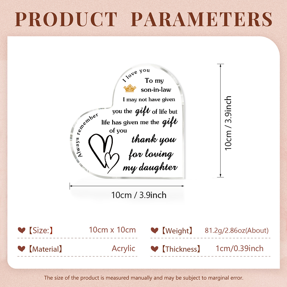 To My Son-In-Law Acrylic Heart Keepsake Ornaments - I May Not Have Given You The Gift Of Life, But Life Has Given Me The Gift Of You