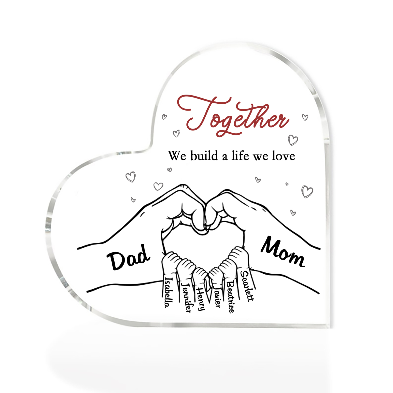 Personalized Family Heart Acrylic Plaque Custom with 8 Names Heart Hand Gift for Parents