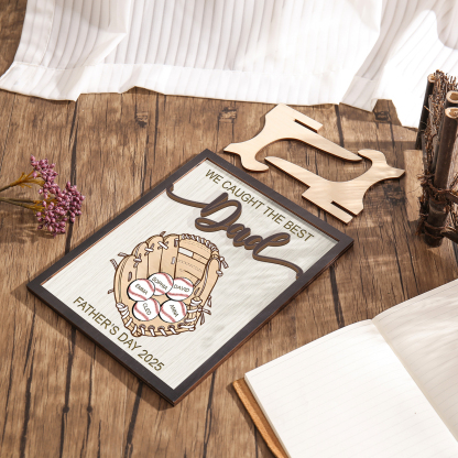 Personalized Wooden Plaque – “We Caught the Best Dad” Baseball Design 2 Texts & 5 Names | Lorajewel