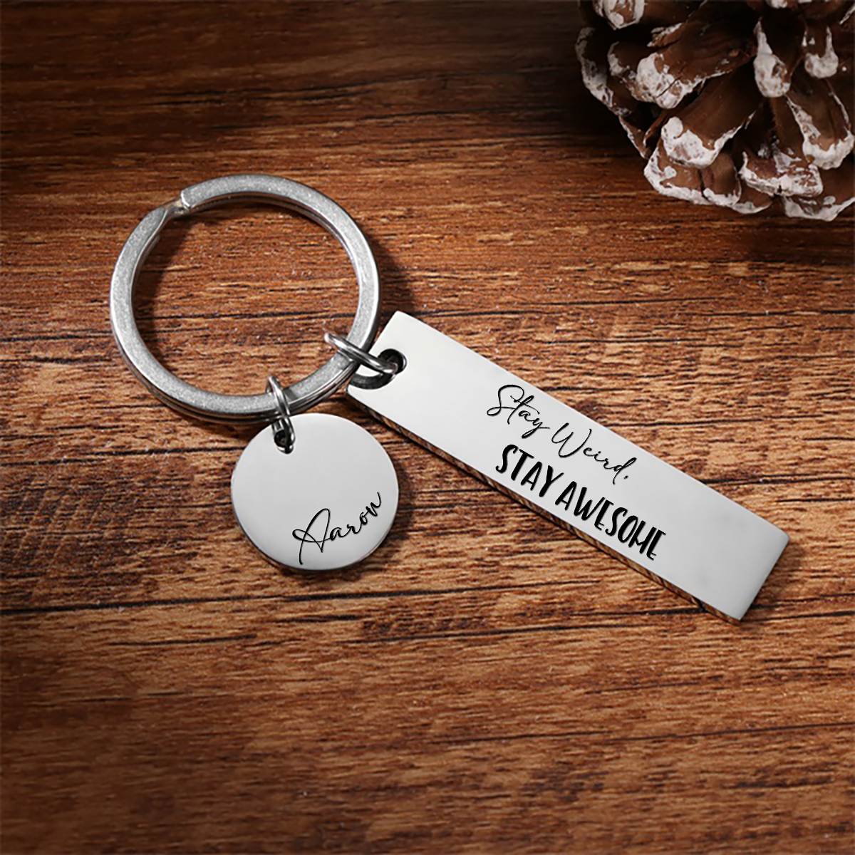 Stay Weird Stay Awesome Personalized Name Keychain For Kid Teenager