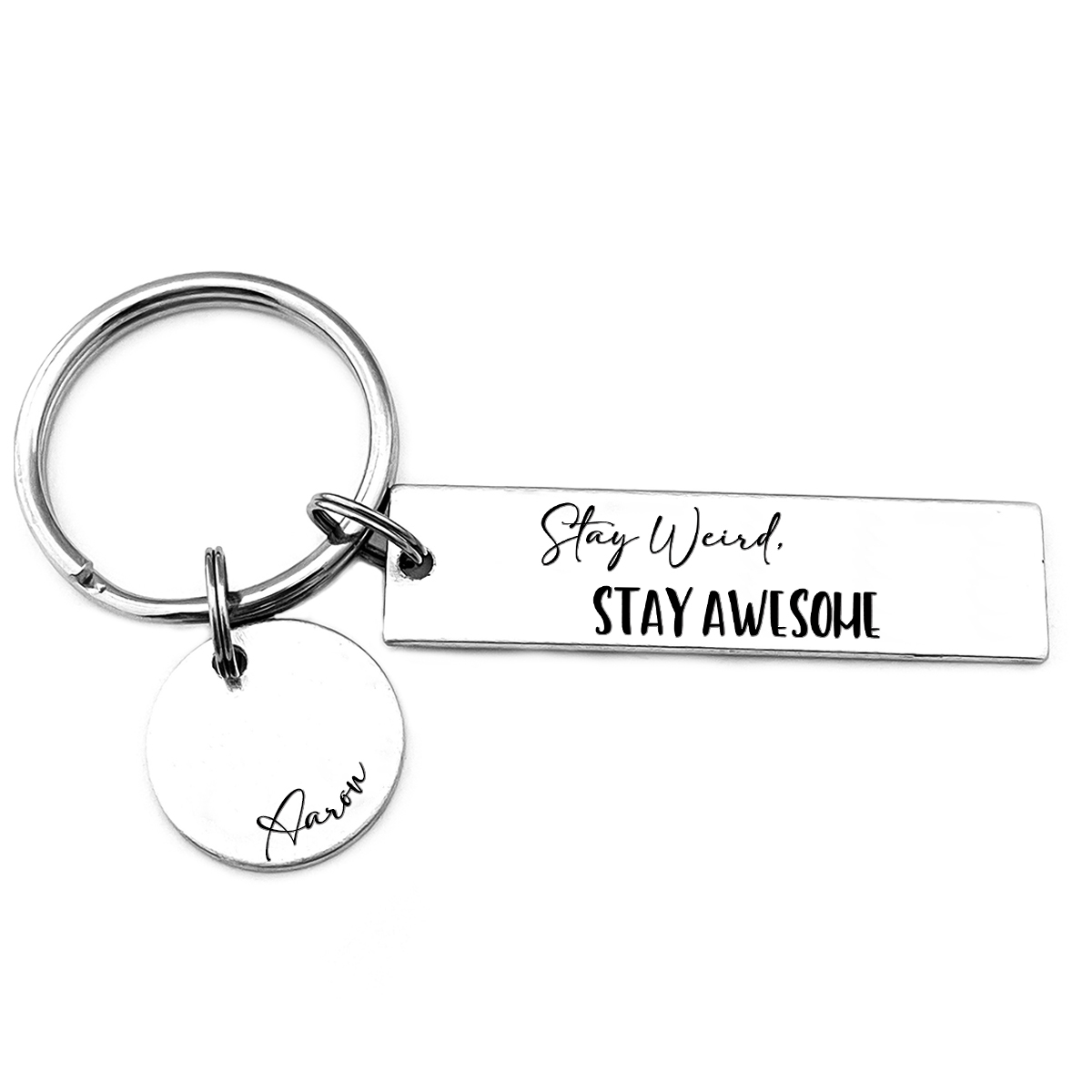 Stay Weird Stay Awesome Personalized Name Keychain For Kid Teenager