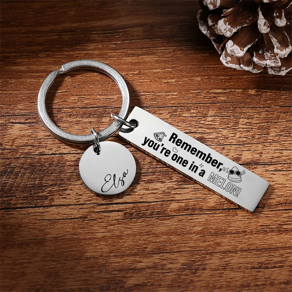 Remember You Are One In A Melon Personalized Name Keychain For Kid Teenager