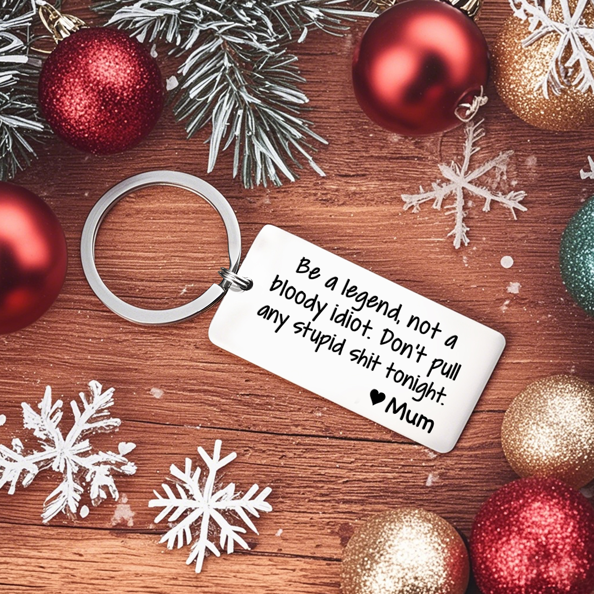 Personalized Name Be a Legend Not a Bloody Idiot Dont Pull Any Stupid Shit Tonight Keychain Funny Gift for Kids